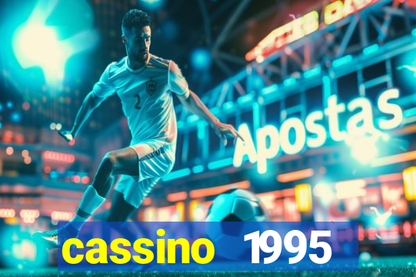 cassino 1995 dublado online